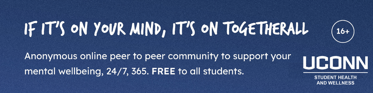 Anonymous peer support community banner promoting 24/7 mental wellbeing support, free for all UConn students.